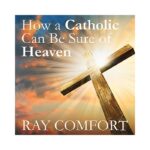 How a Catholic Can Be Sure