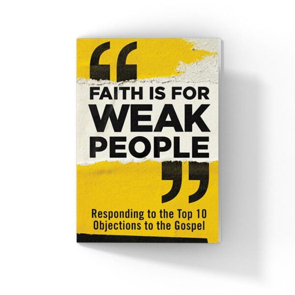 Faith Is for Weak People (Pack of 100)