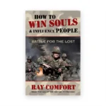 How to Win Souls and Influence People