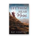 Let Them Hear Moses